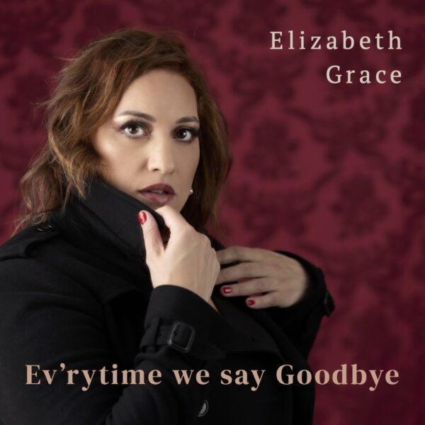 Ev'rytime we say Goodbye